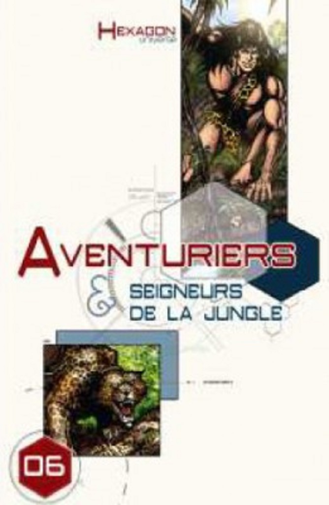 Hexagon Universe : Aventuriers Seigneurs de Jungle