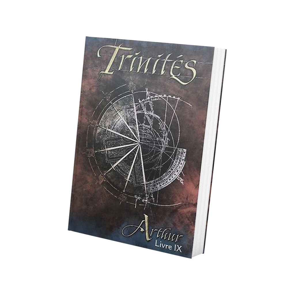 Trinités : Livre 9 - Arthur