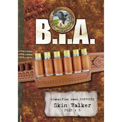B.I.A : Skin Walker (File 5)
