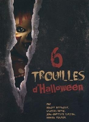 6 Trouilles d'Halloween