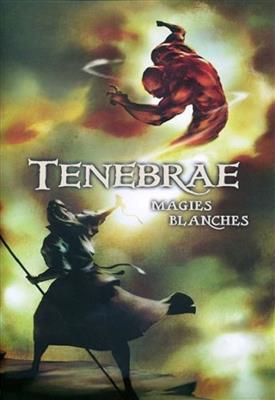 Tenebrae : Magies Blanches
