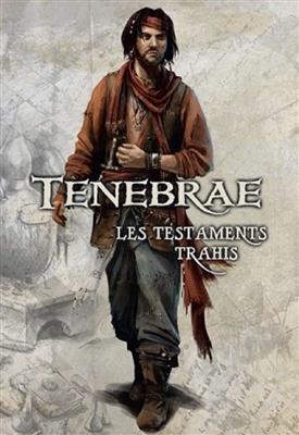 Tenebrae : Les Testaments Trahis Aventures Bohème
