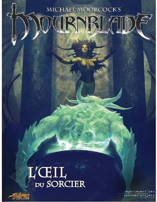 Mournblade : L'Œil du sorcier