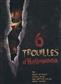 6 Trouilles d'Halloween